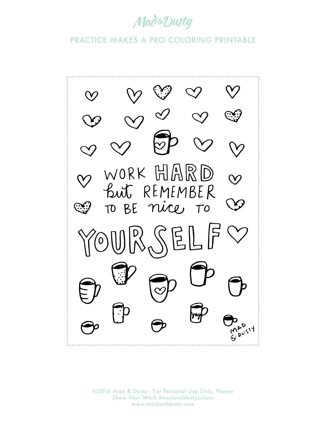 Work Hard Be Nice Coloring Printable