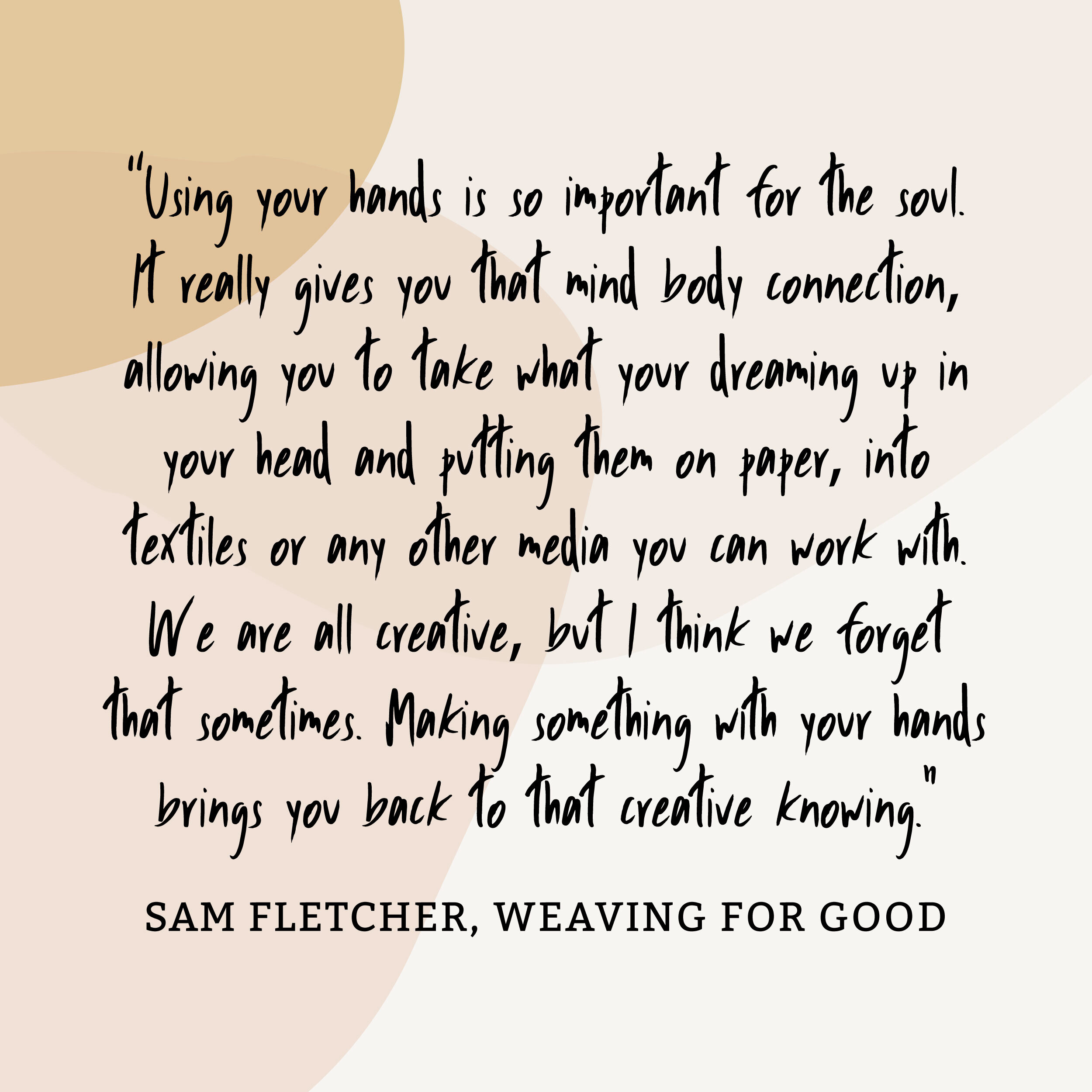 Why weaving is more important than ever!