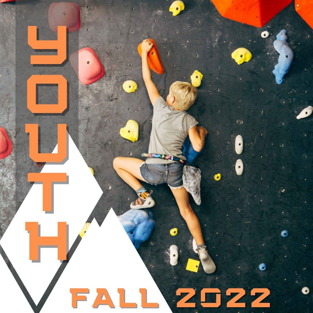 Sign-Up Now for Fall 2022 Youth Programs!!
Here are the classes:
*Cliffhangers (ages 5-7) - Wednesday 3:30-4:30p
*Base Campers (ages 7-11) - Wednesday 4:30-5:30p
*Summiters (ages 7-11) - Thursday 3:30-5:30p
*CRUX LEAGUE (ages 12-18) - TBD
*Combined C