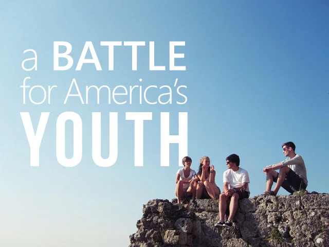 A Battle for America's Youth