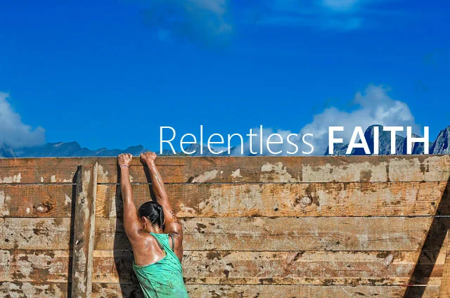 Relentless Faith