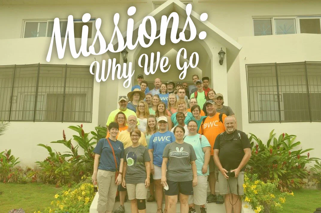 Missions: Why We Go