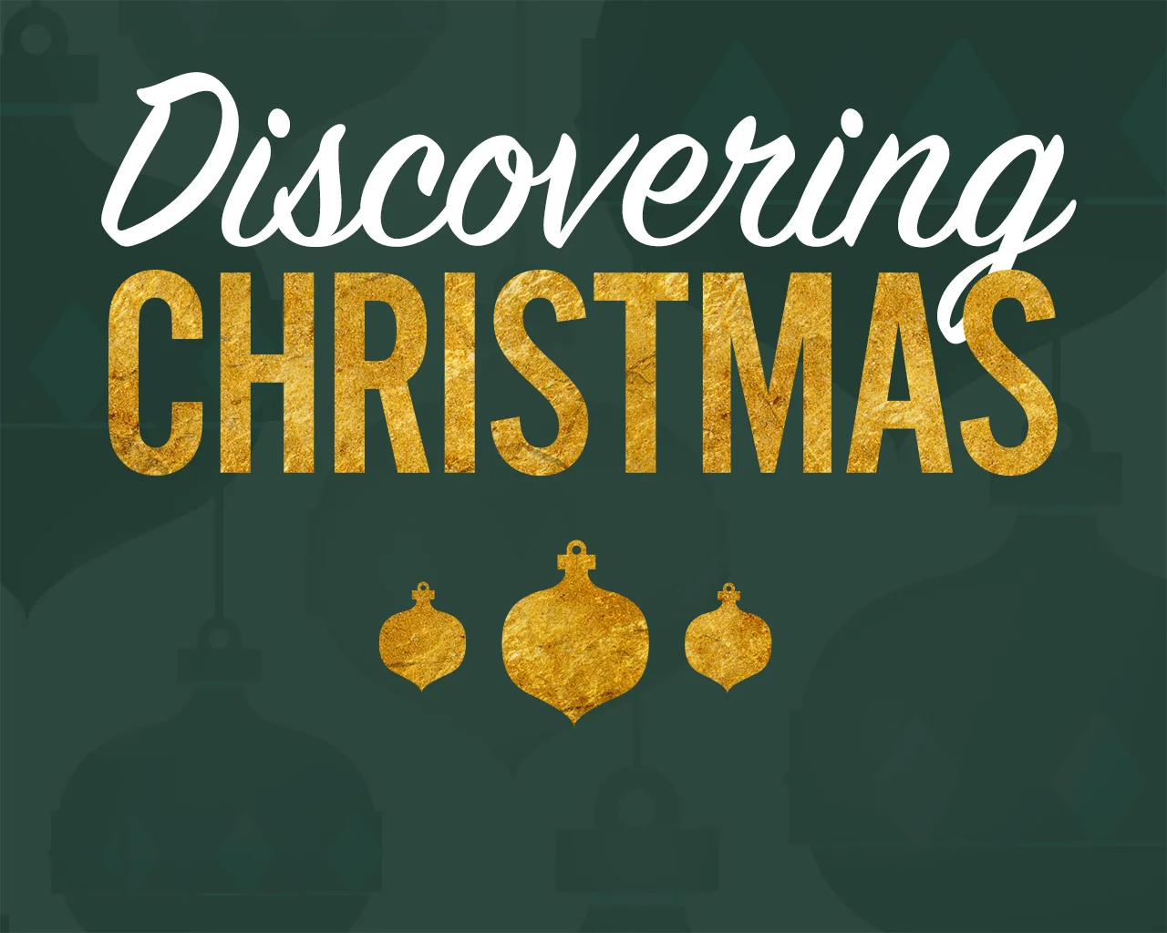Discovering Christmas 