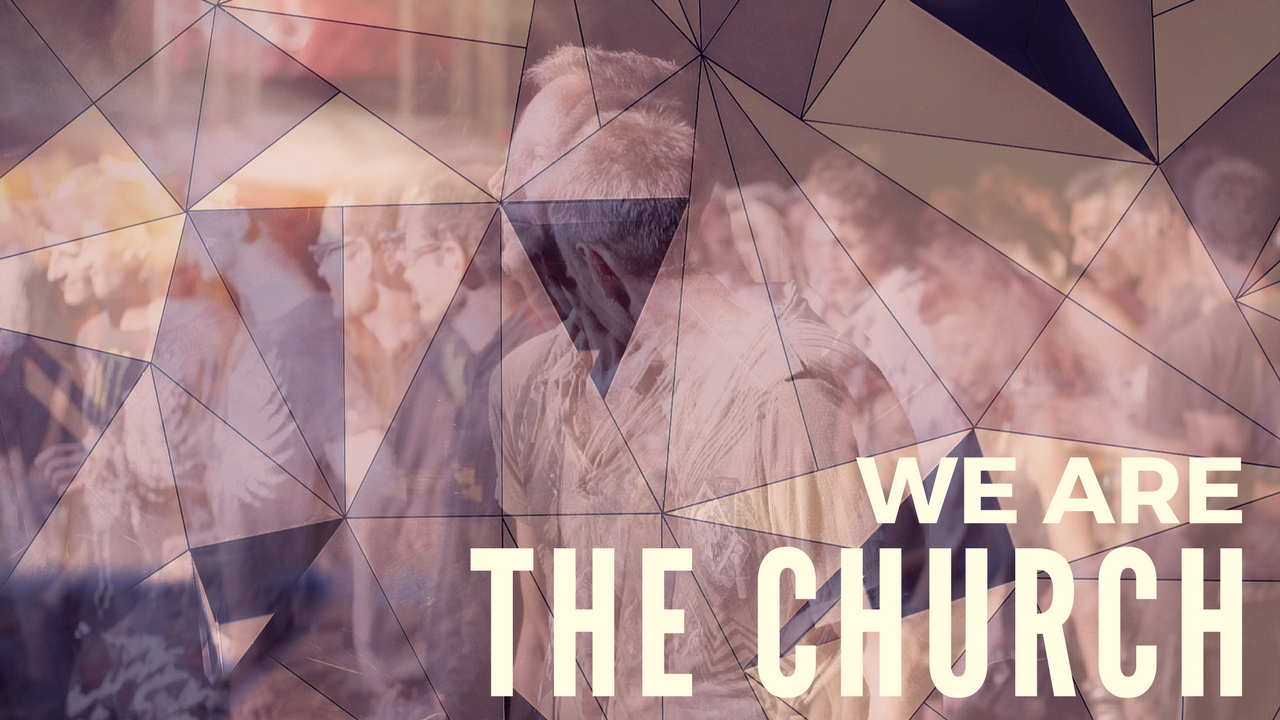 We Are The Church