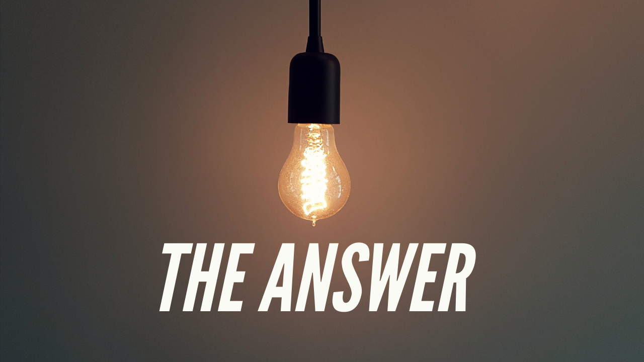 The Answer