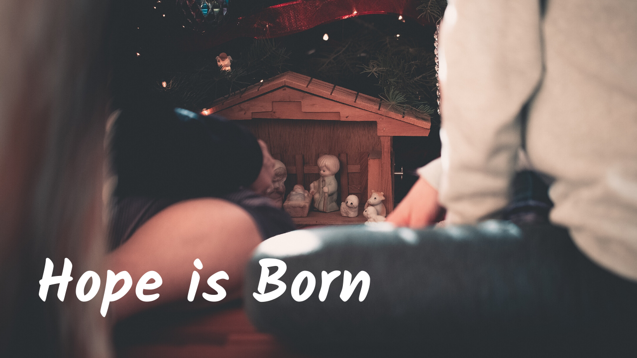 Hope is Born