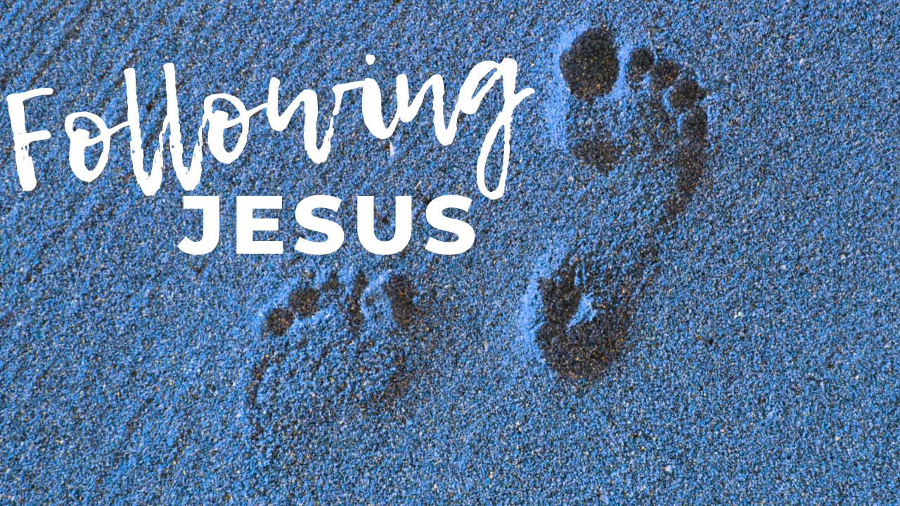 Following Jesus