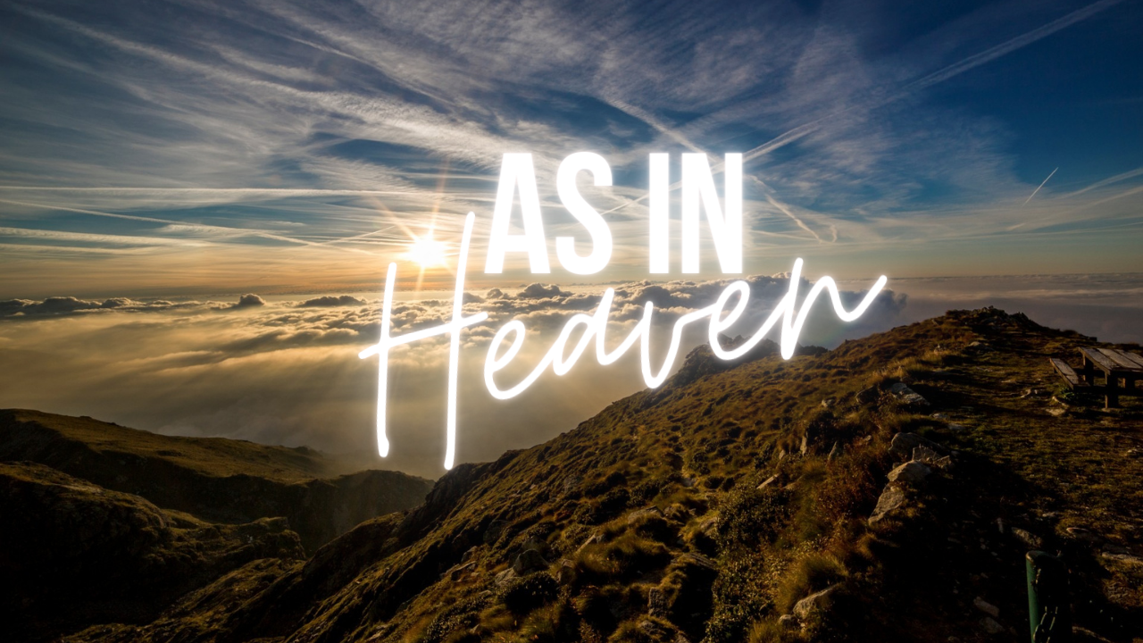 As In Heaven