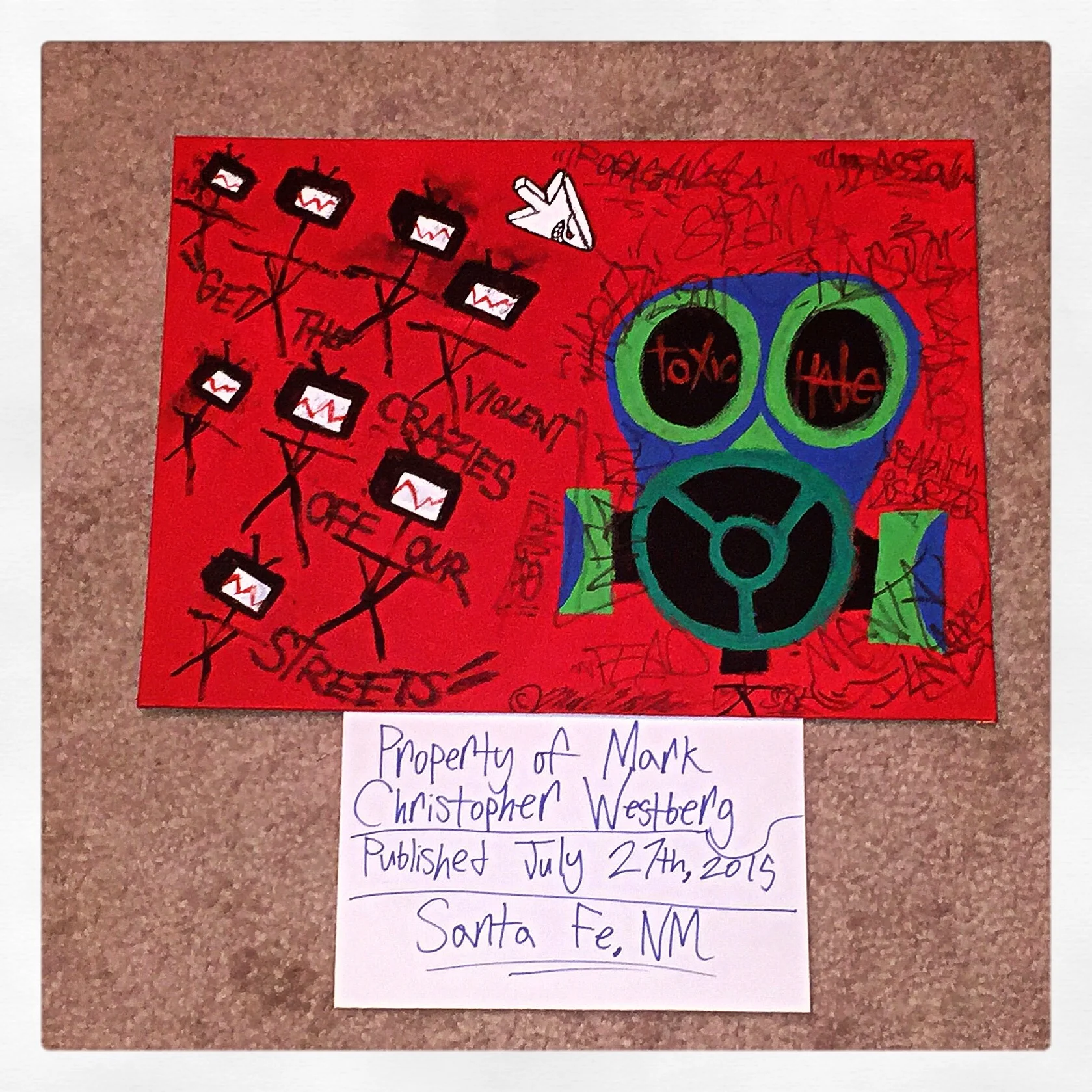 "Get The Violent Crazies Off Our Streets" 