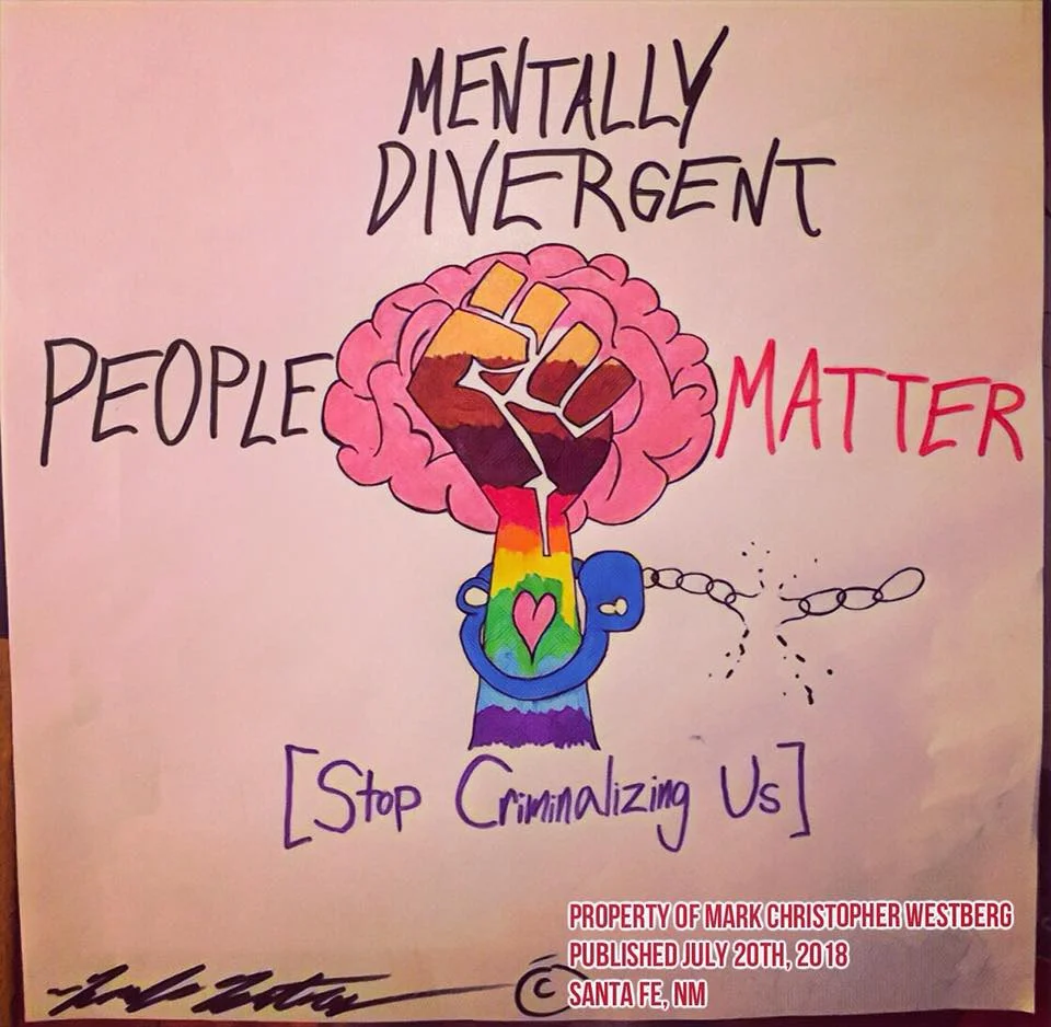 "Mentally Divergent People Matter"