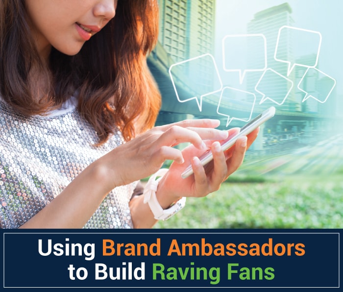 Using Brand Ambassadors to Build Raving Fans.jpg