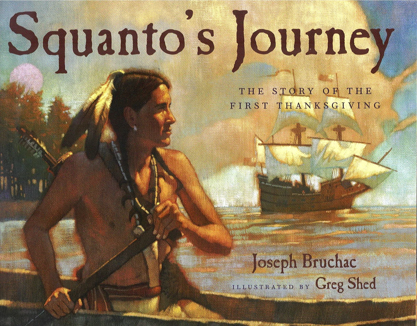 A great book for children, with beautiful illustrations. Tells the story of Squanto's life up to the "first Thaknsgiving" in 1621.