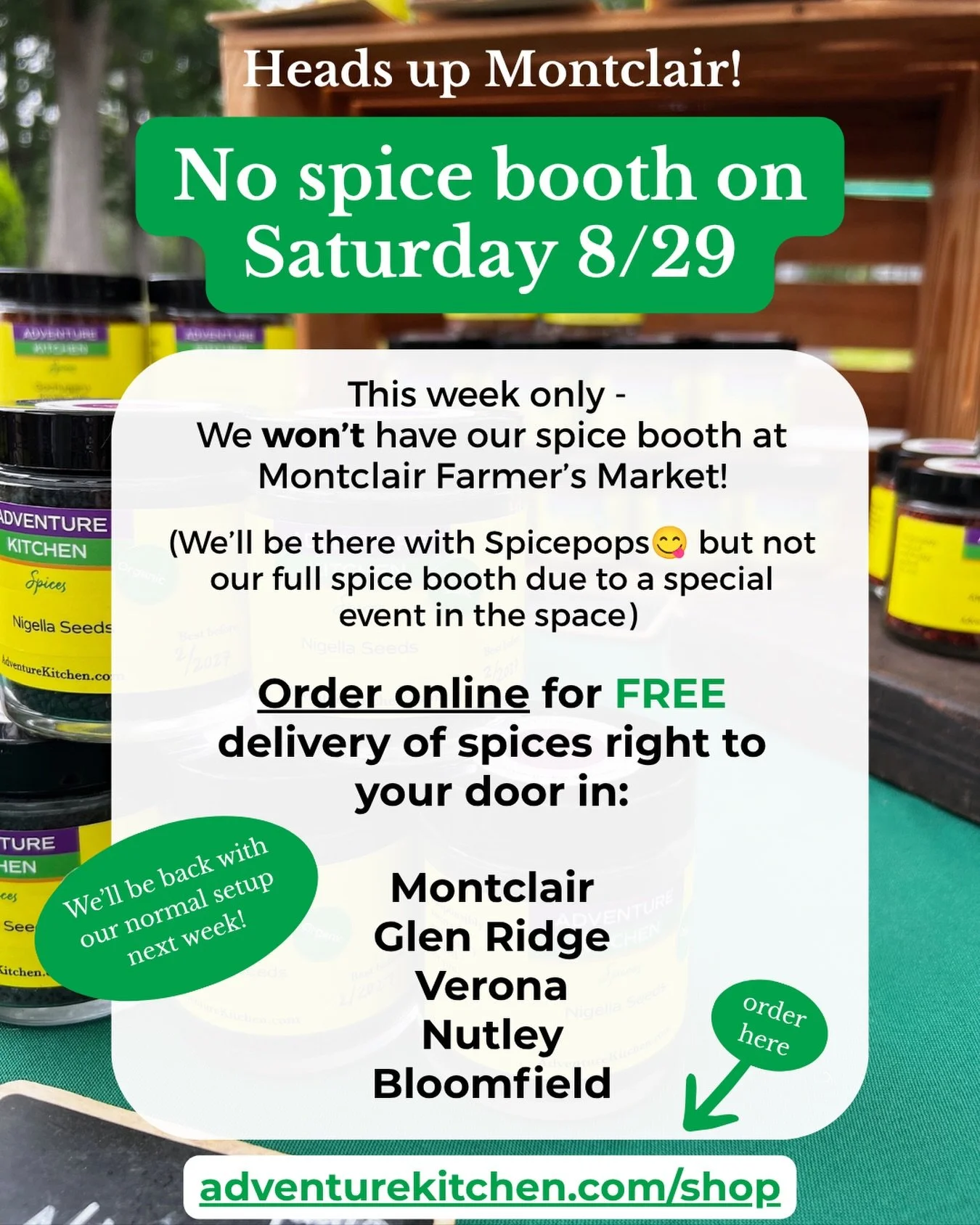 Heads up! No booth at the @montclair_farmersmarket this weekend...BUT you can still get your Adventure Kitchen fix! 🌶️

Order your favorite spices online and we&rsquo;ll deliver FREE to:

📍 Montclair
📍 Glen Ridge
📍 Verona
📍 Nutley
📍 Bloomfield
