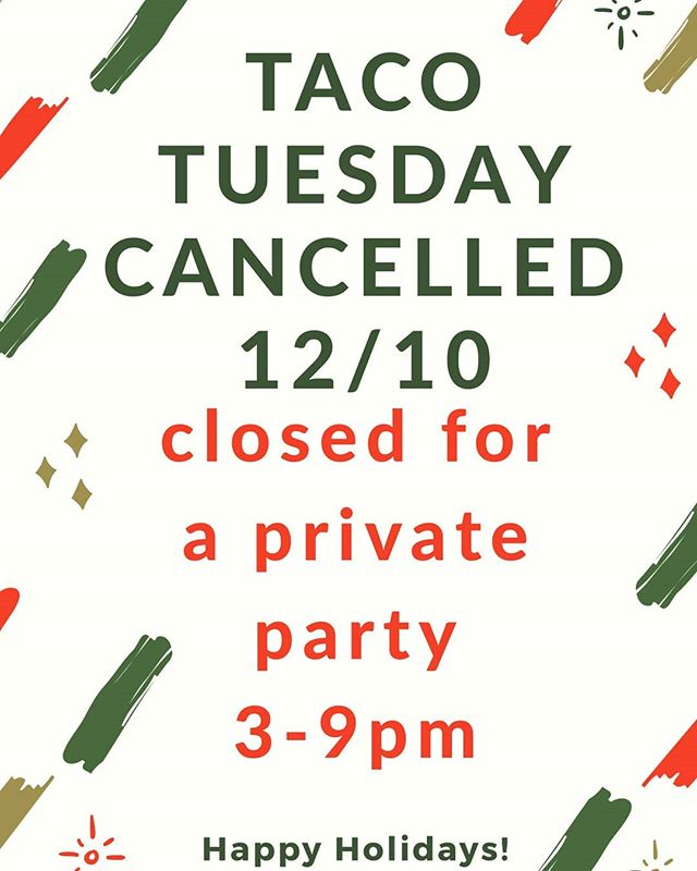 Sorry! We will be closed tomorrow evening due to a private party! Bar will reopen after 9pm #Cheers #TisTheSeason