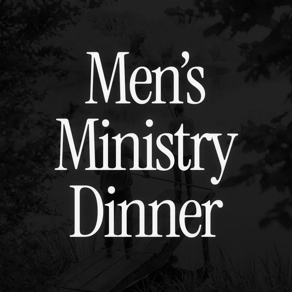 Men’s Ministry Dinner Registration