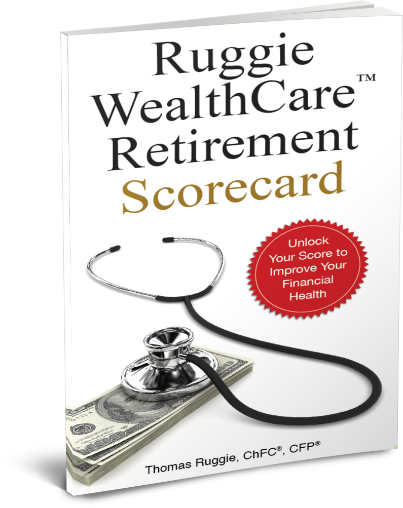 Ruggie WealthCare Retirement Scorecard by Thomas Ruggie