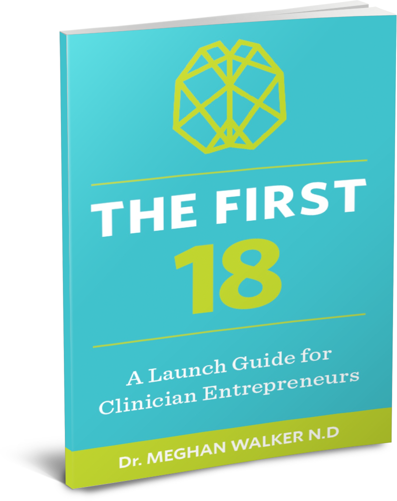 The First 18 by Dr. Meghan Walker, M.D.