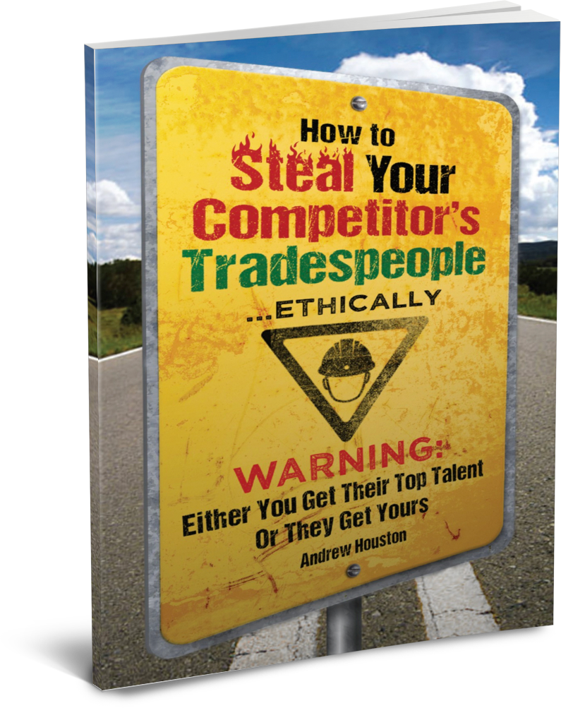 How To Steal Your Competitor's Tradespeople Ethically by Andrew Houston