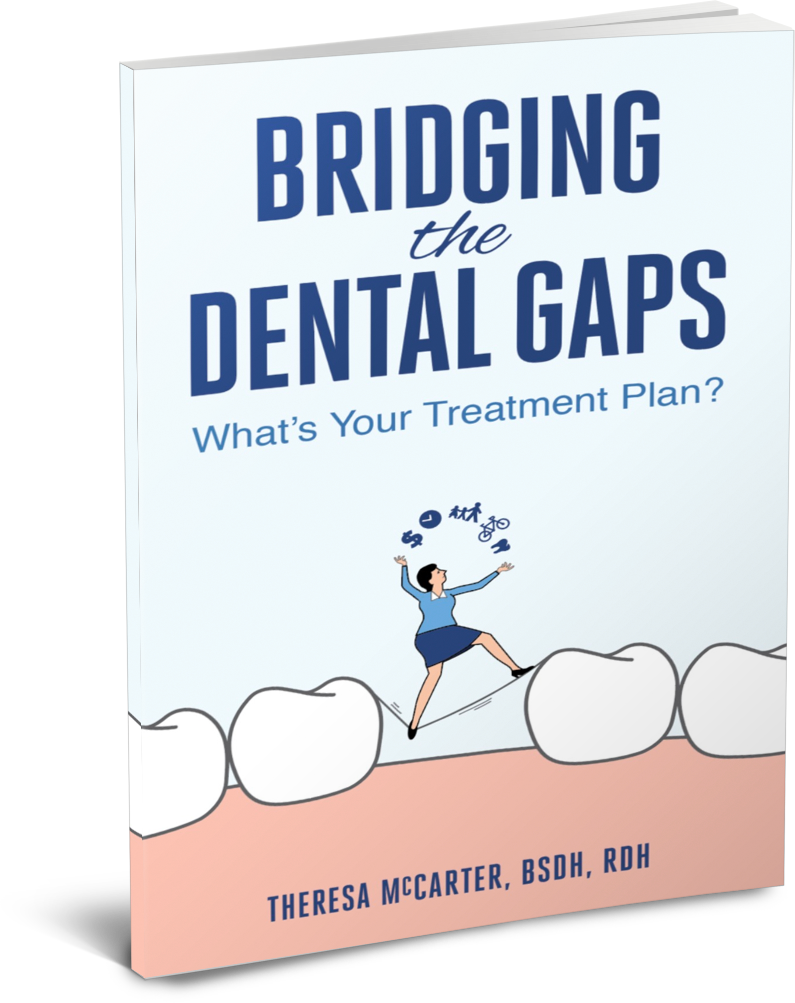 Bridging The Dental Gaps by Theresa McCarter