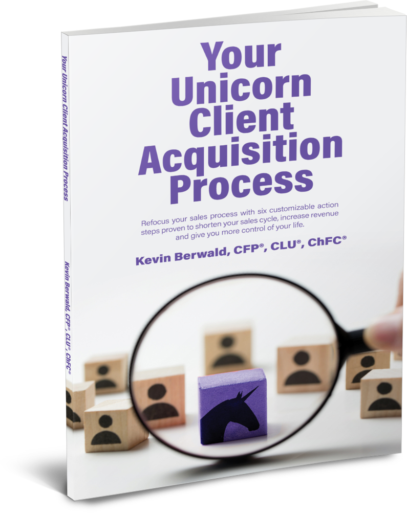  Your Unicorn Client Acquisition Process Kevin Berwald, chartered financial planner, CMO of Catalyst4Growth, a sales team development organization, and author of Your Unicorn Client Acquisition Process.  Kevin has a great story, from running a succes