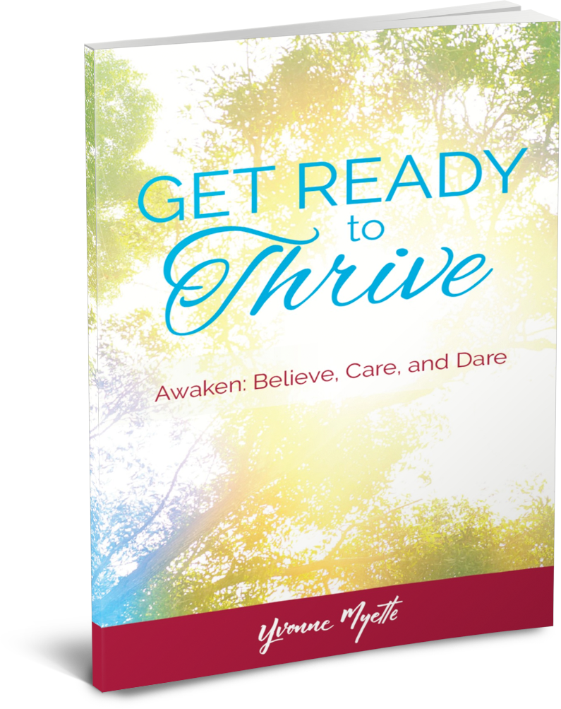 Get Ready to Thrive by Yvonne Myette