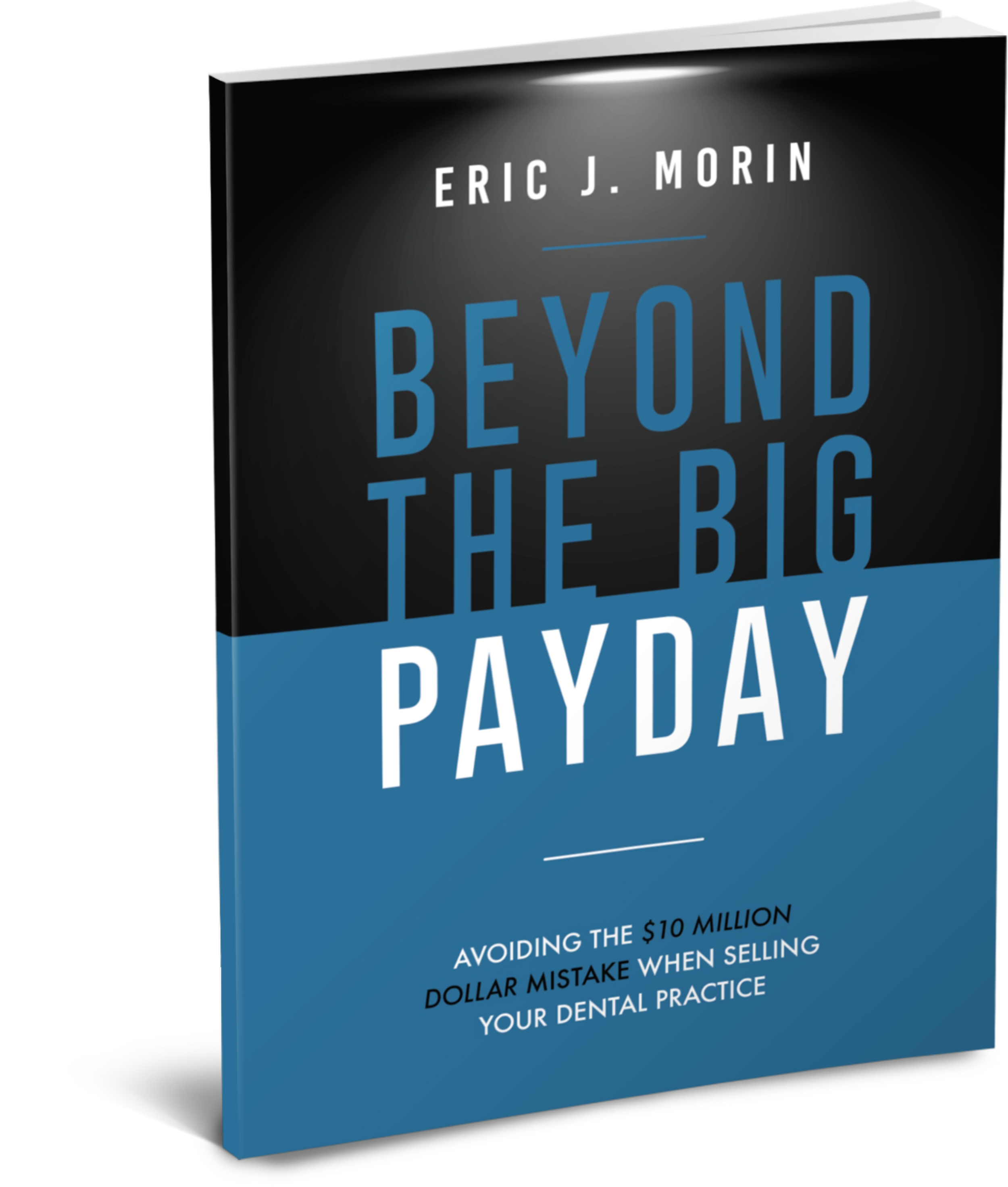 Eric J. Morin - BeyondtheBigPayday_3D Cover.png