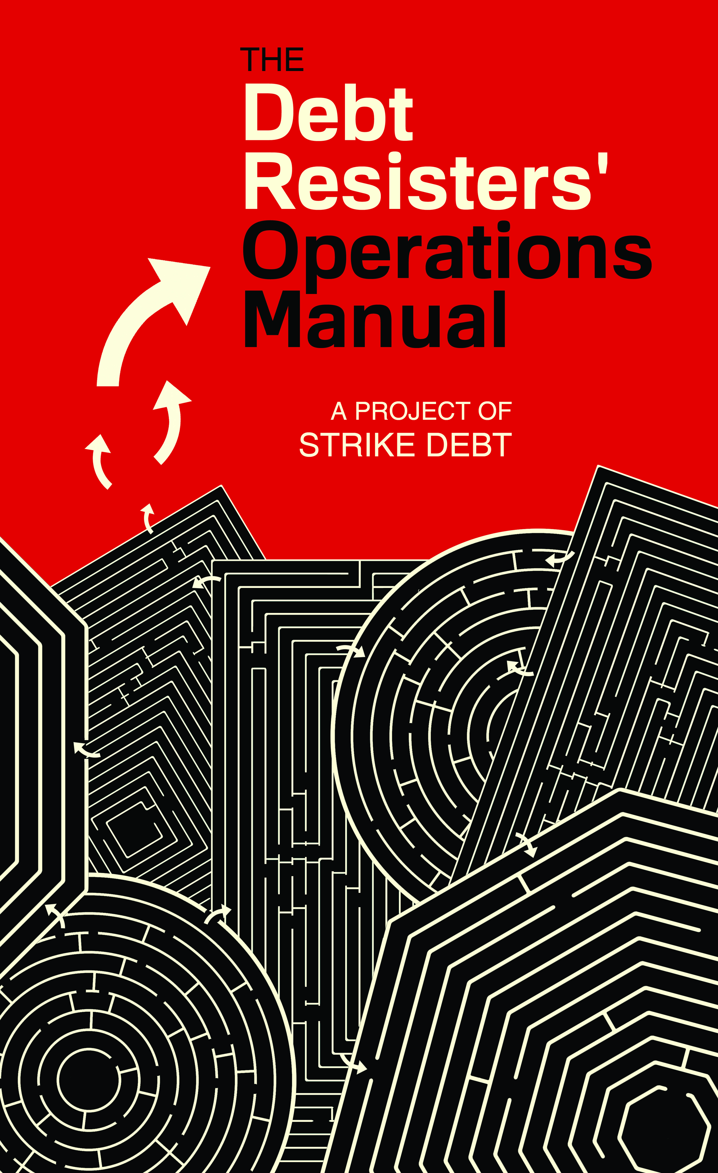 The Debt Resisters' Operations Manual