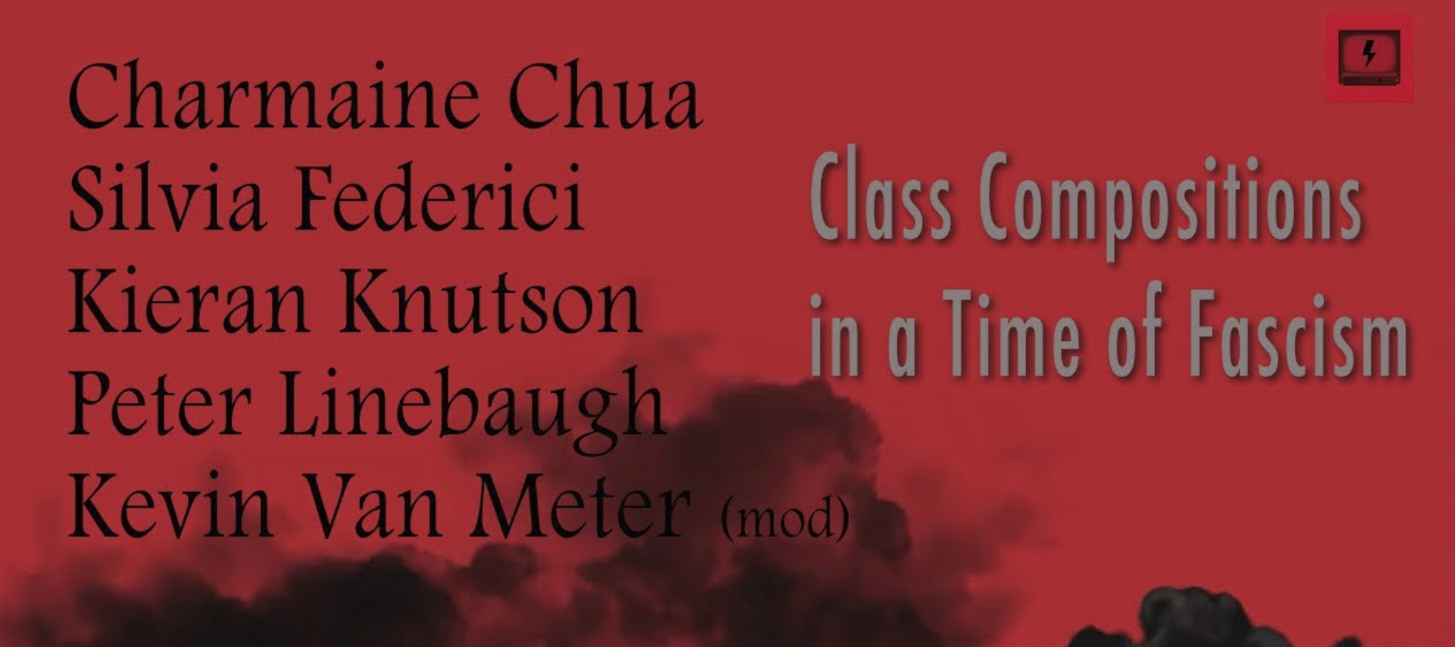 Class Composition In A Time Of Fascism | Virtual Event