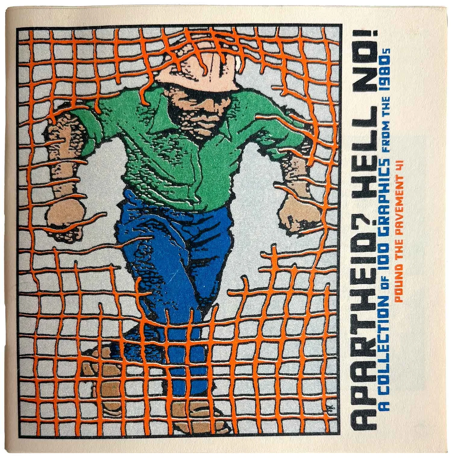 Pound the Pavement #41: Apartheid? Hell No!