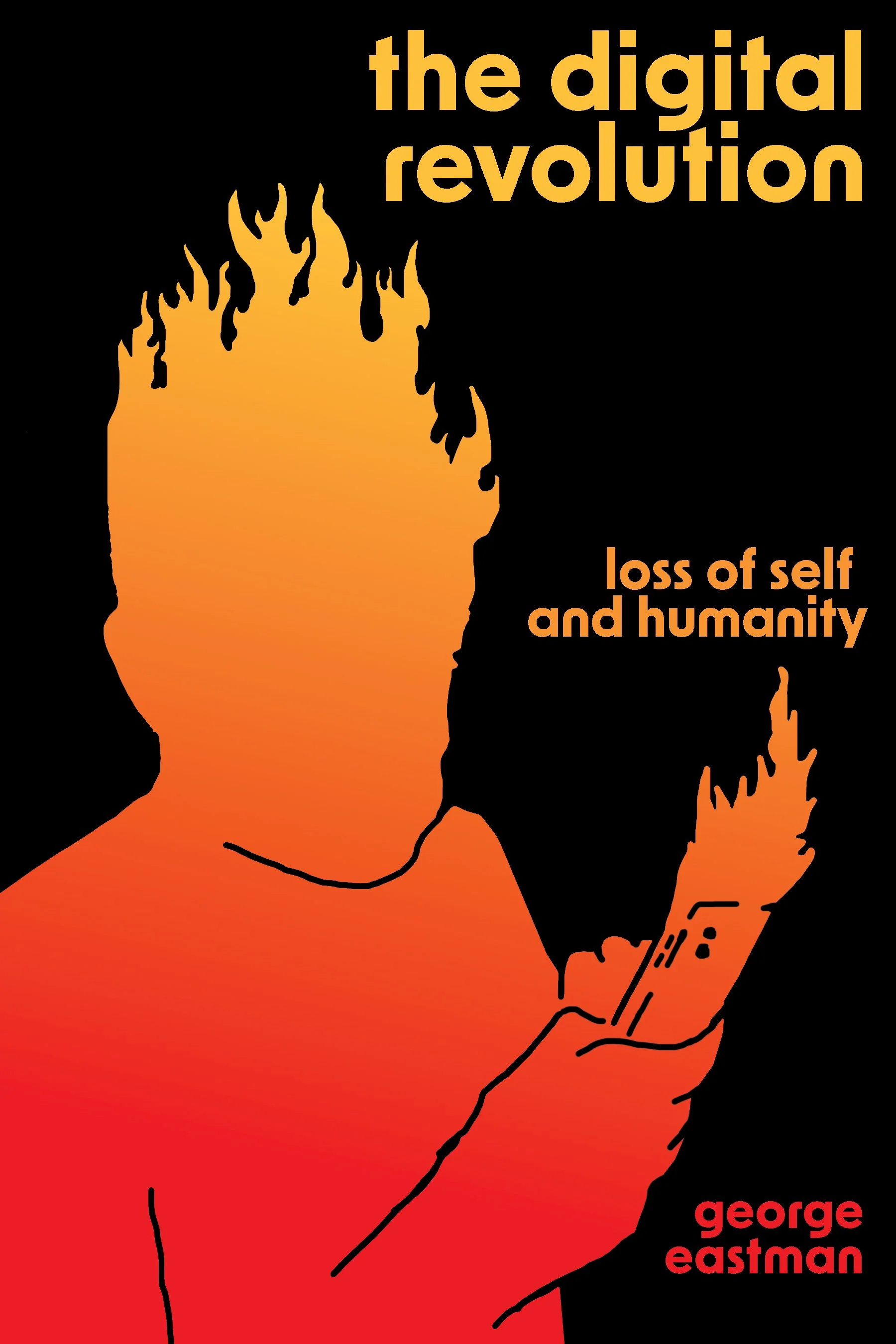 The Digital Revolution: Loss of Self and Humanity