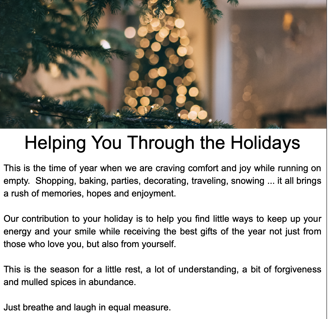 Helping You Through the Holidays Dec 25