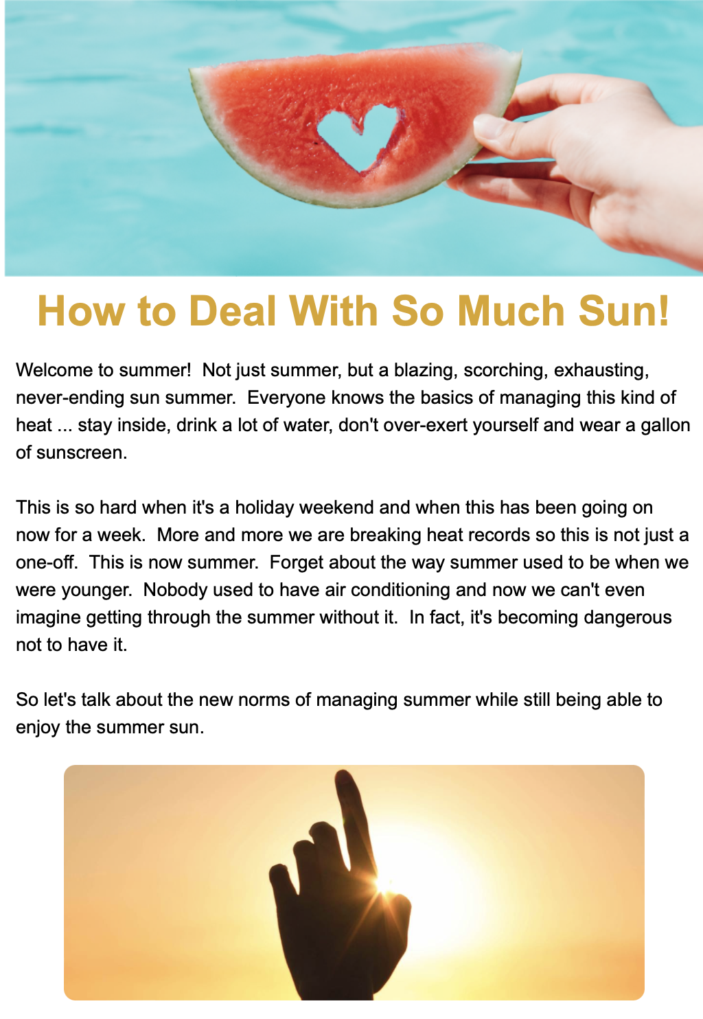 How to Deal With Summer Conditions