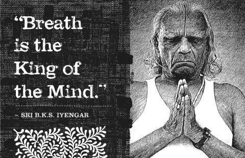 Il respiro è il Re della mente, Iyengar