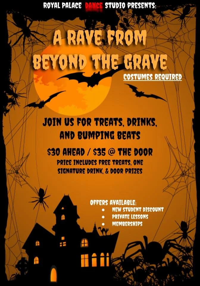 A Rave From Beyond The Grave — Royal Palace Dance Studio