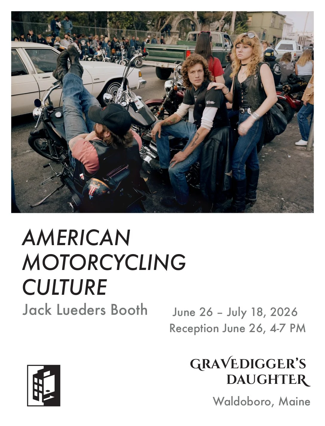 American Motorcycling Culture on view at Gravedigger's Daughter. 