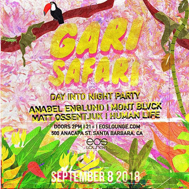🌀NEW SHOW ANNOUNCEMENT🌀|| Los Angeles-based group @garisafari is making its way back up to SB this Sturday!!! We're sending this one outdoors day-to-night, and psyched to be joined by some serious talent!! @anabelenglund , @mont_blvck , @mattossent