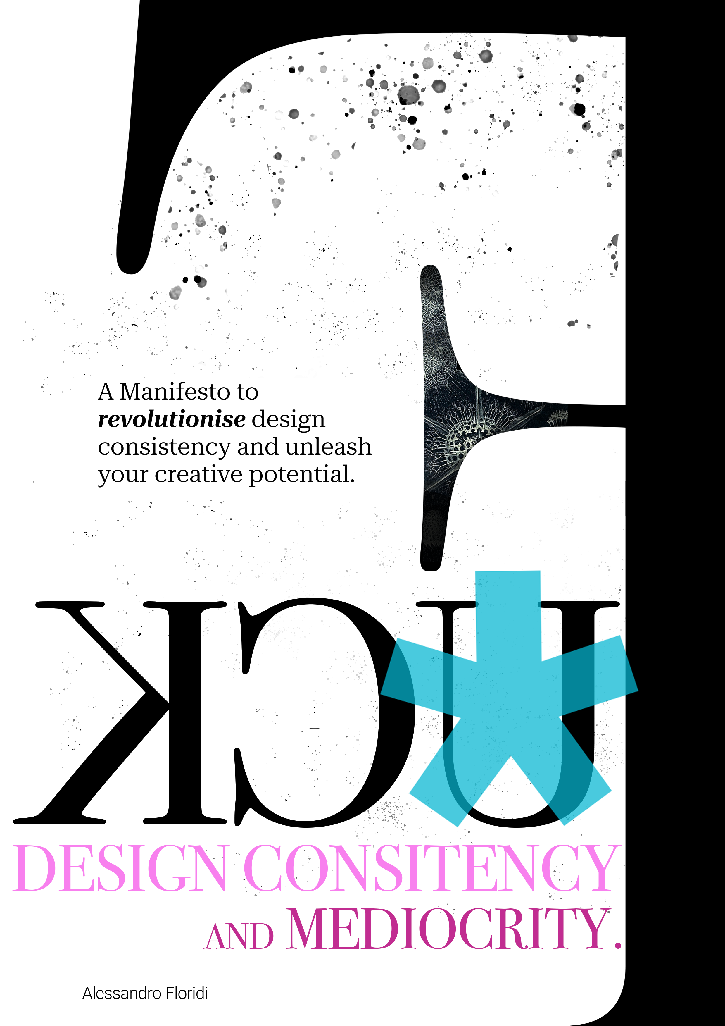 Manifesto Fuck Consistency 