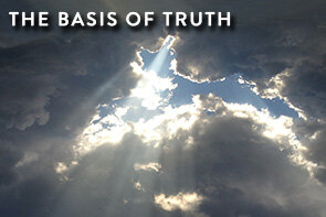 IV - The Basis of Truth