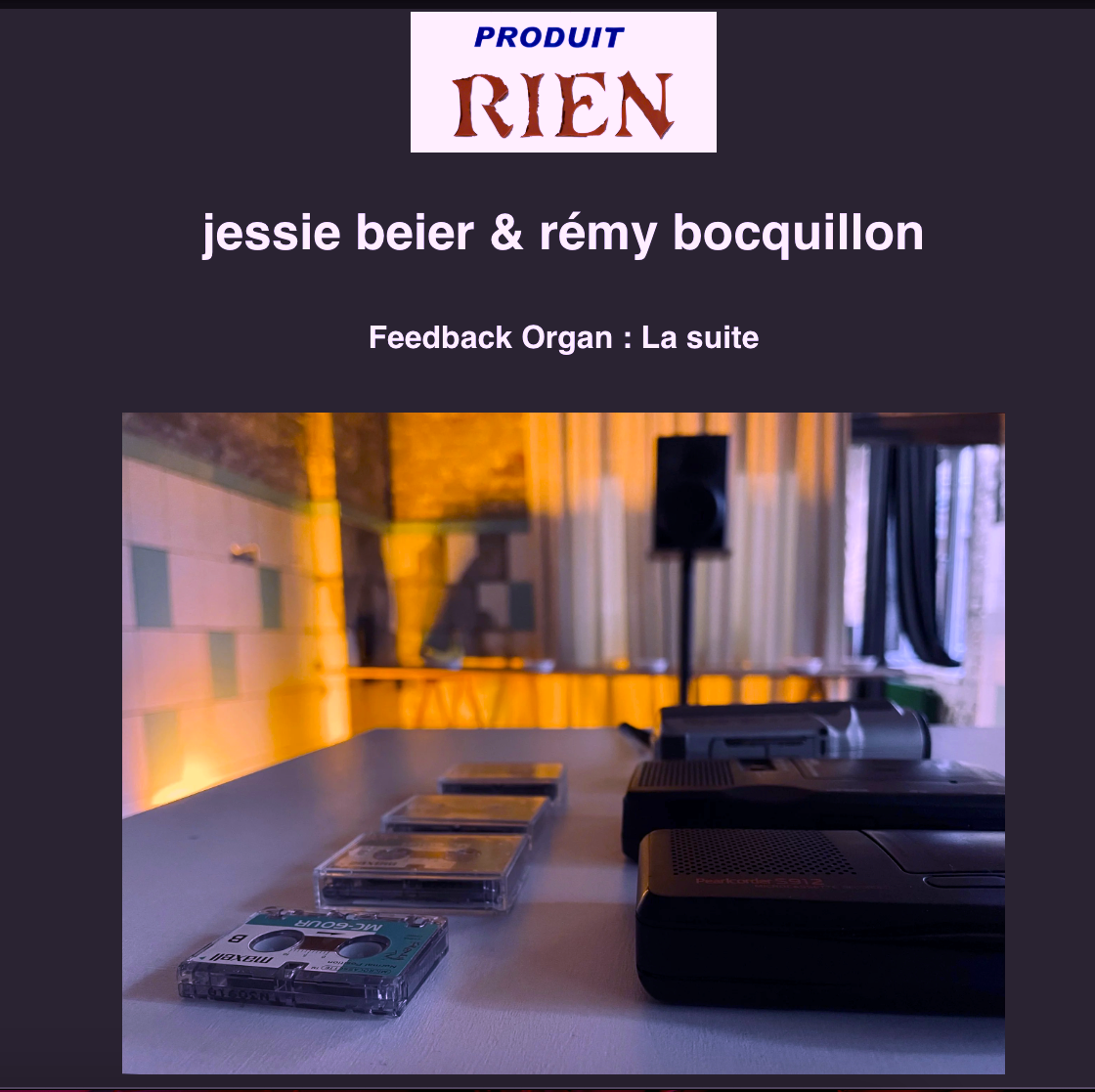 Feedback Organ: The Sequel @ Produit Rien 