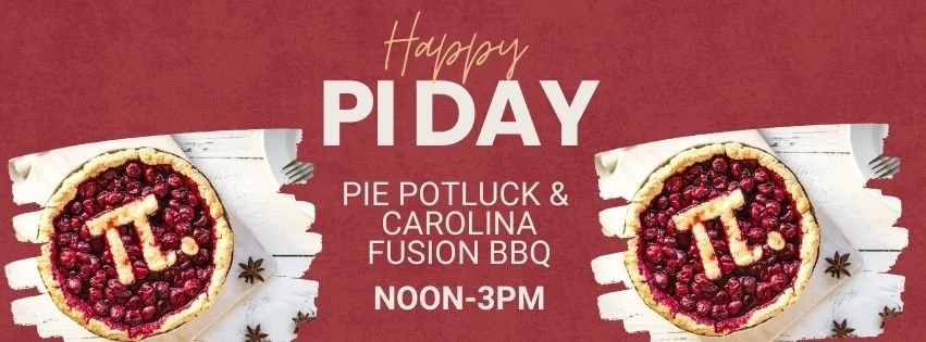 Pi Day Potluck &amp; Carolina Fusion BBQ!