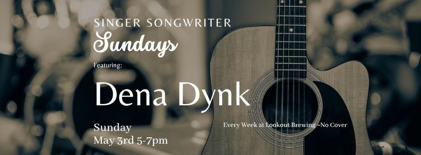 Singer Songwriter Sundays with Dena Dynk
