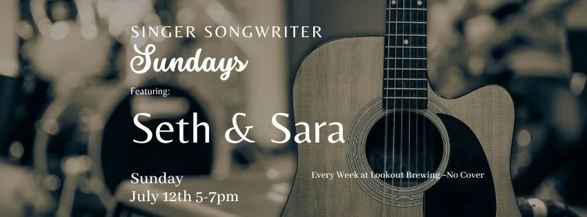 Singer Songwriter Sundays with Seth & Sara