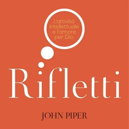 Rifletti John Piper