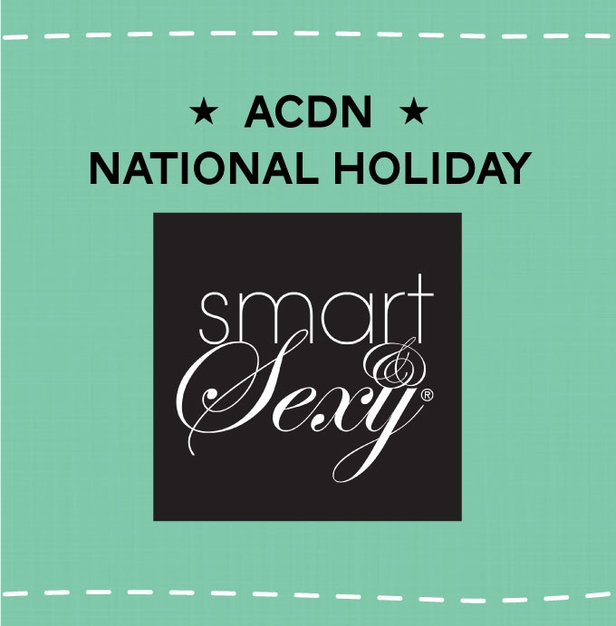 Copy of Copy of ACDN National Smart & Sexy Day