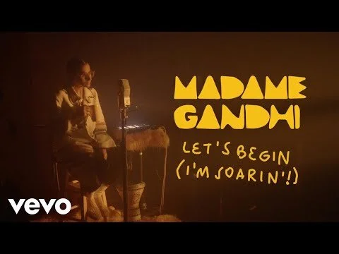 Madame Gandhi - "Let's Begin (I'm Soarin'!)" (Official Video)