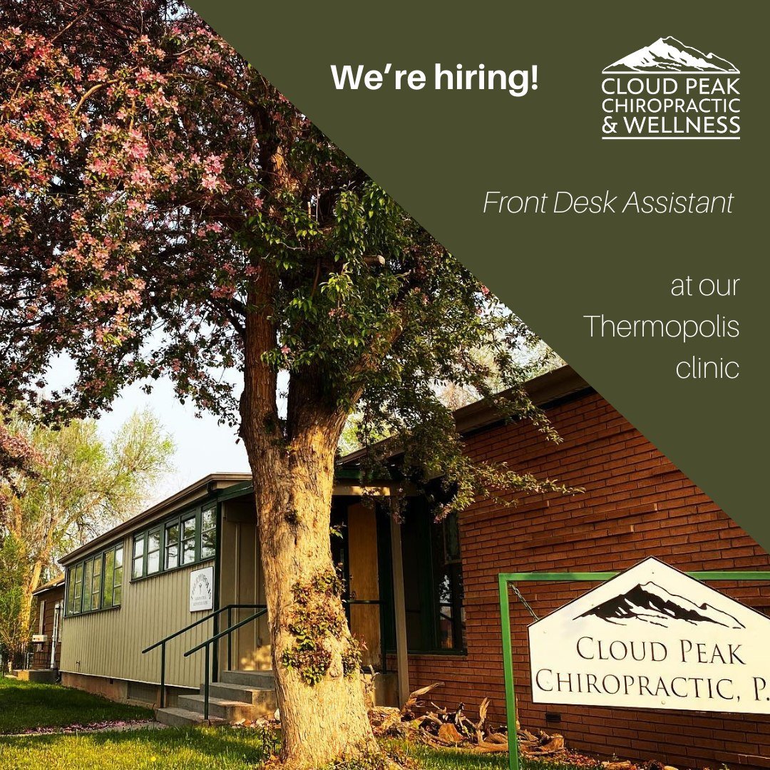 We&rsquo;re hiring! Cloud Peak Chiropractic &amp; Wellness is looking for a full-time Front Desk Assistant, 32-40 hours per week. You will primarily be based in our Thermopolis clinic, with 1-2 days a week in our Worland clinic.

As a Front Desk Assi
