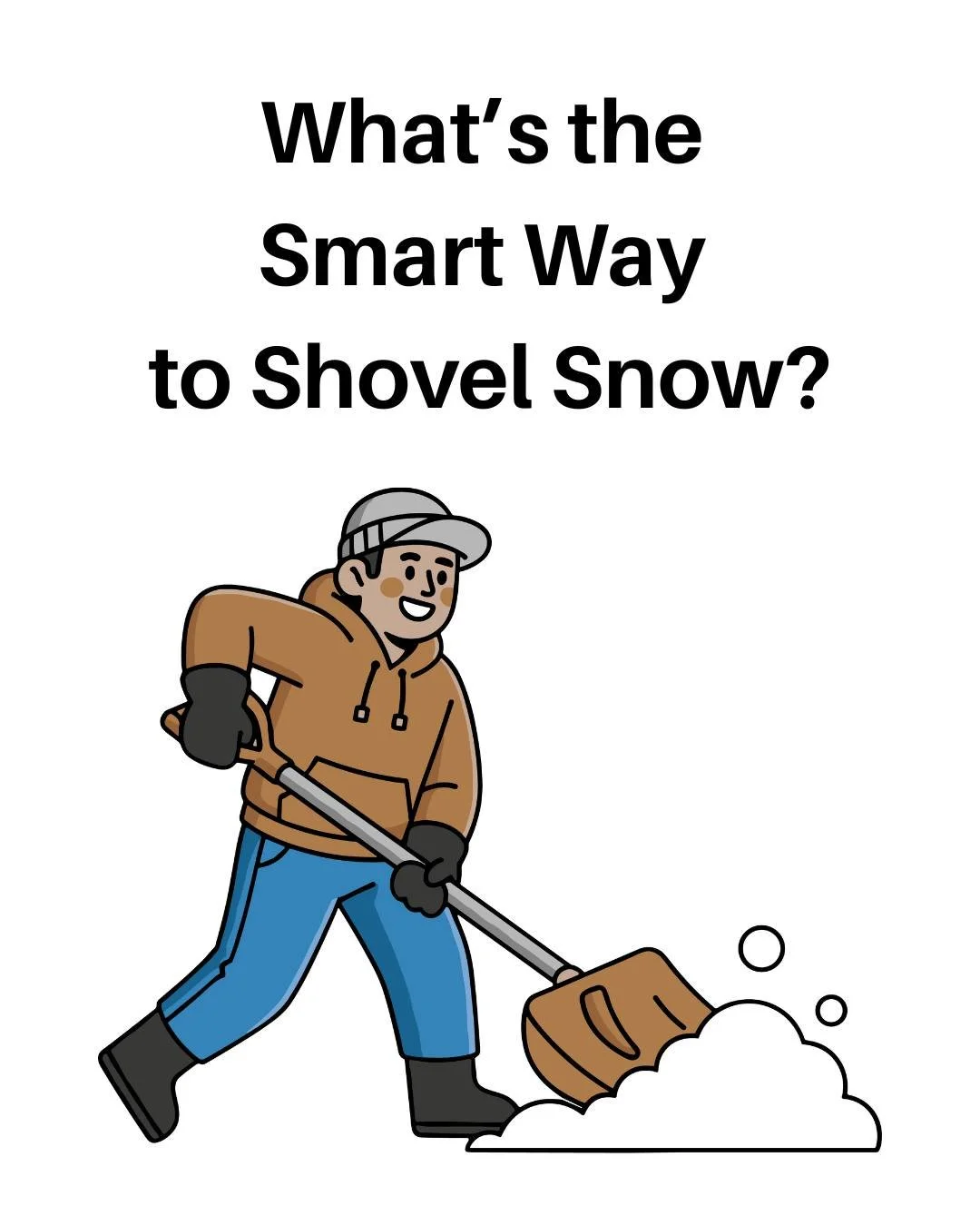 Snow shoveling doesn&rsquo;t have to leave you hurting.

Here are a few simple ways to protect your back and shoulders:
✅ Use a lightweight shovel
✅ Push snow&mdash;don&rsquo;t lift it
✅ Keep the shovel close to your body
✅ Pivot your feet instead of
