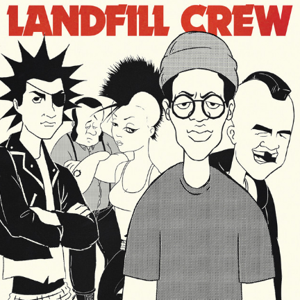 Landfill Crew • S/T