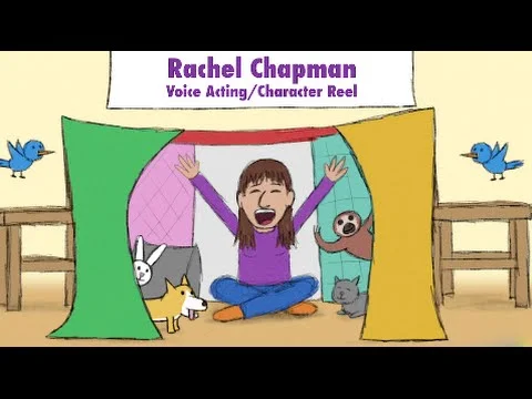 Rachel Chapman | Voice Acting / Character Reel