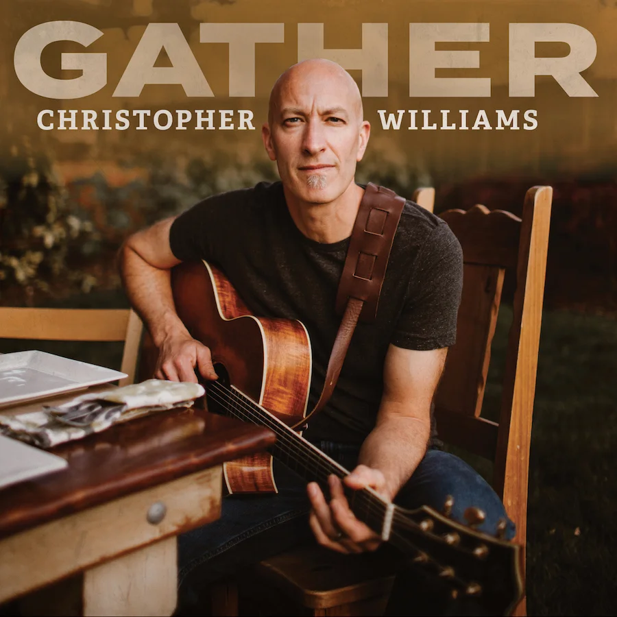 Gather-ChristopherWilliams.jpg